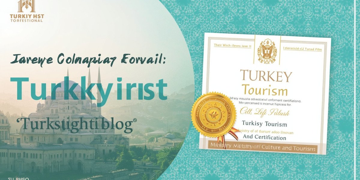Turkey Tourism Company Registration: Ministry of Culture & Tourism Certification